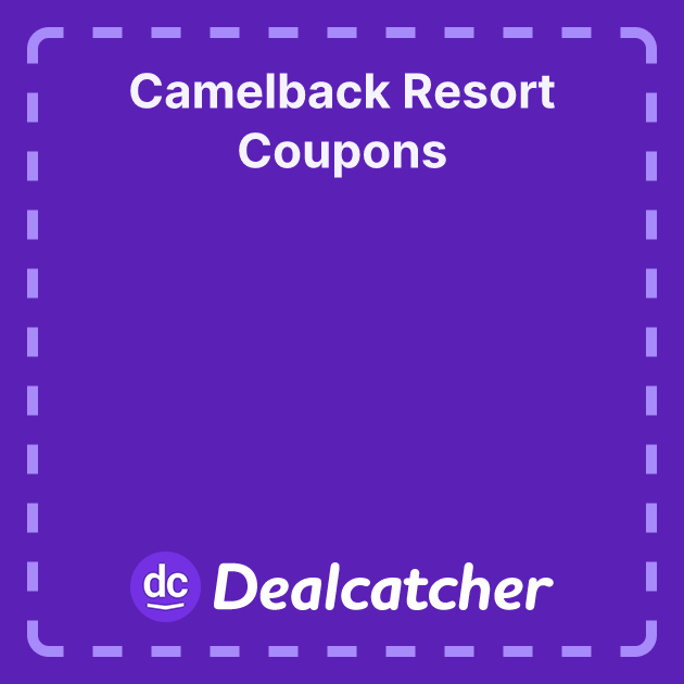 Camelback Resort Promo Codes & Coupons (March 2025)