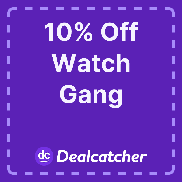 Watch gang coupons online