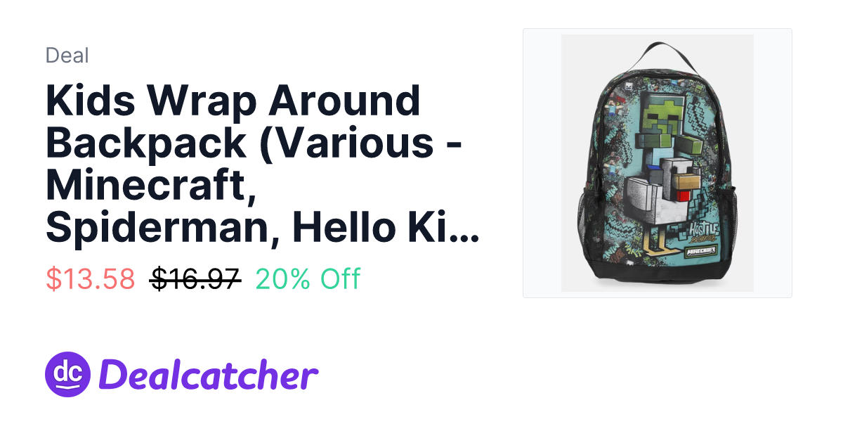 Walmart - Kids Wrap Around Backpack (Various - Minecraft, Spiderman, Hello Kitty, and MORE) $13.58