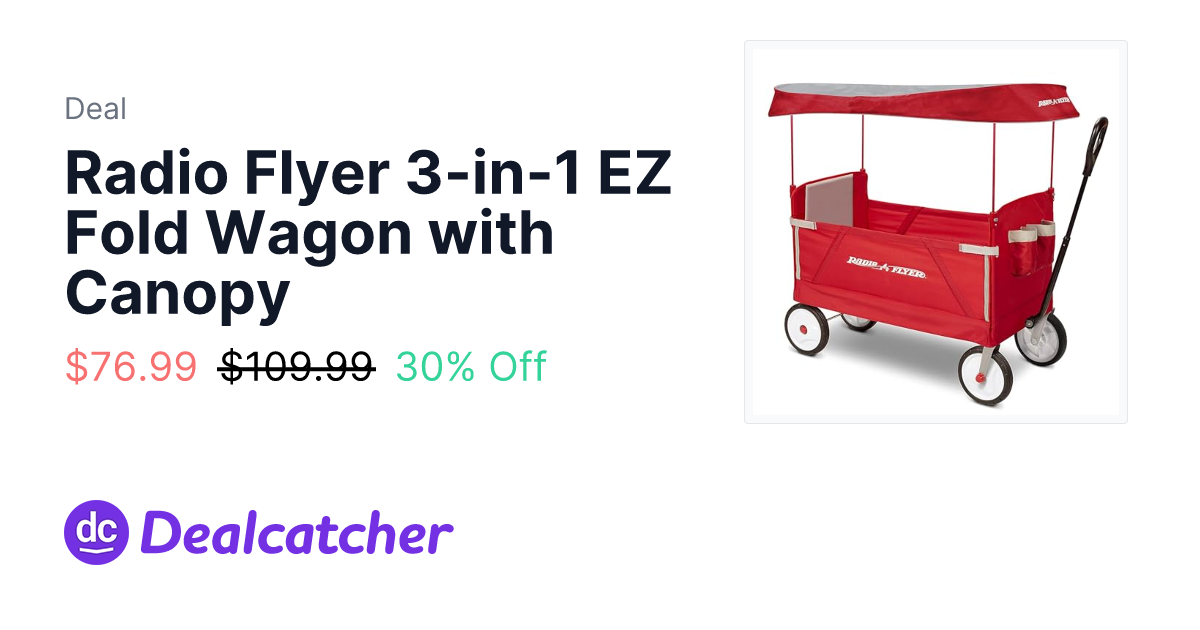 Amazon - Radio Flyer 3-in-1 EZ Fold Wagon with Canopy $76.99