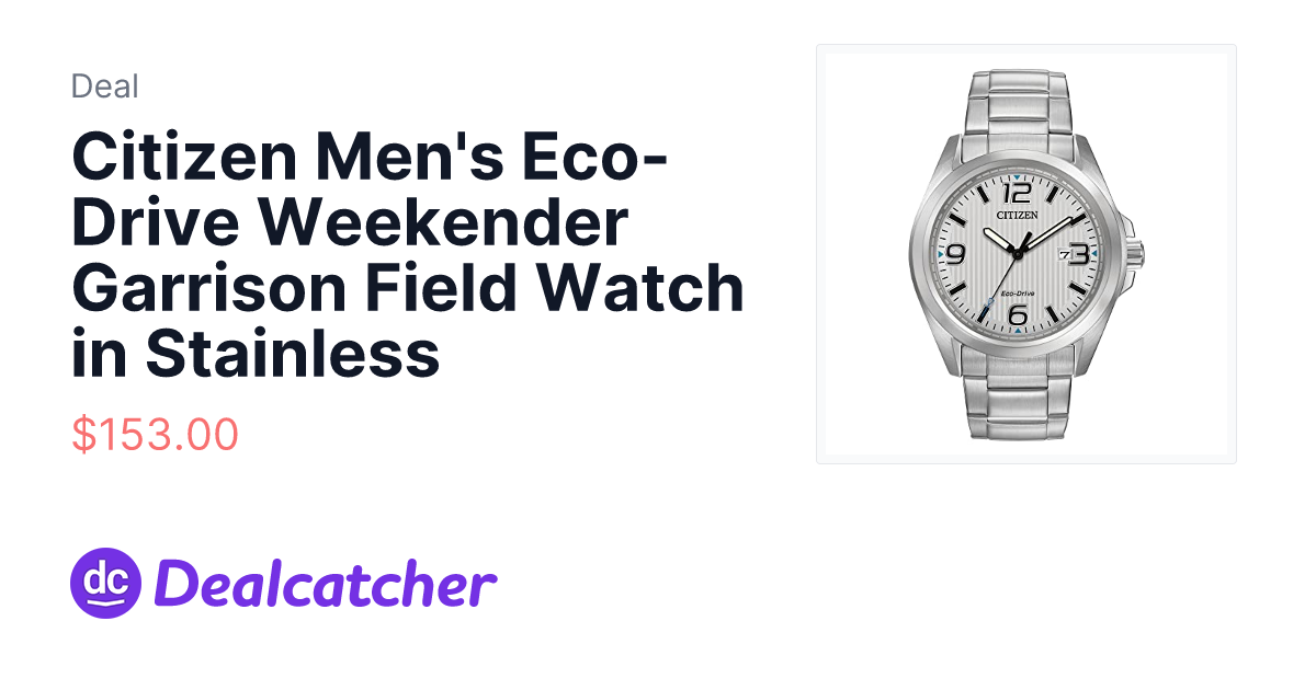 Amazon - Citizen Men's Eco-Drive Weekender Garrison Field Watch in Stainless $153.00