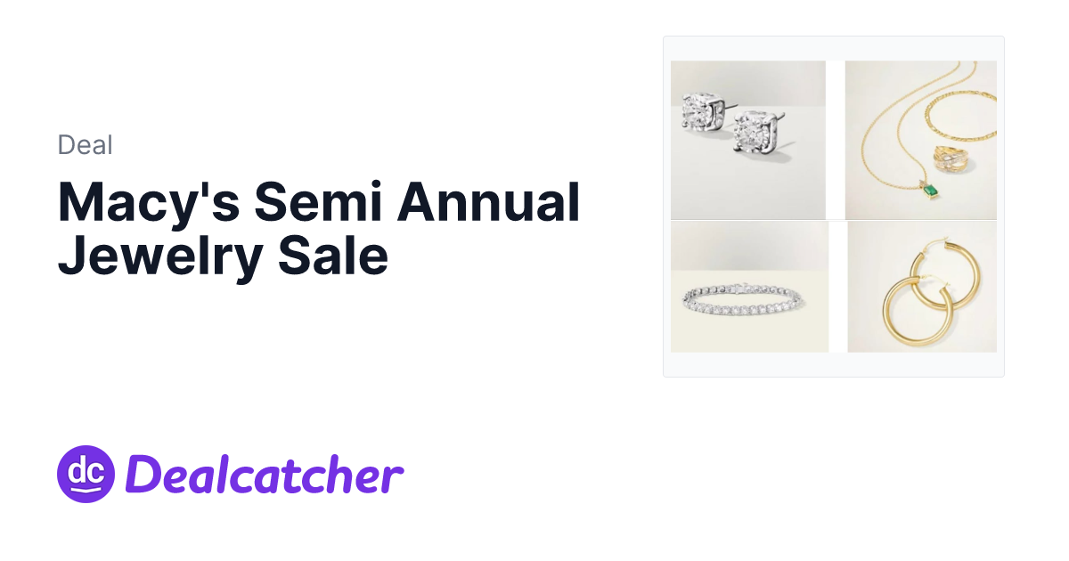 Macy's - Macy's Semi Annual Jewelry Sale