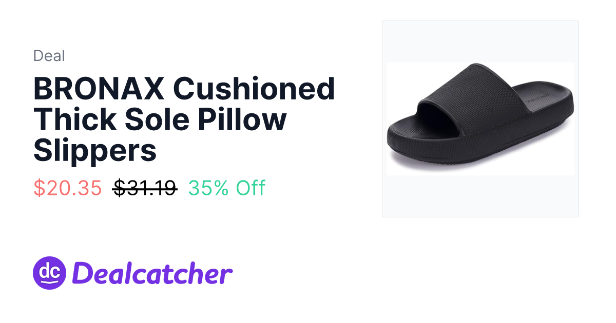 Amazon - BRONAX Cushioned Thick Sole Pillow Slippers $20.35