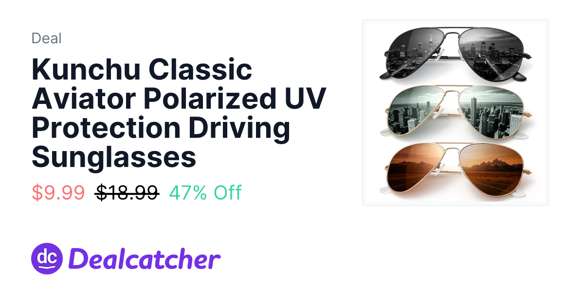 Amazon - Kunchu Classic Aviator Polarized UV Protection Driving Sunglasses $9.99