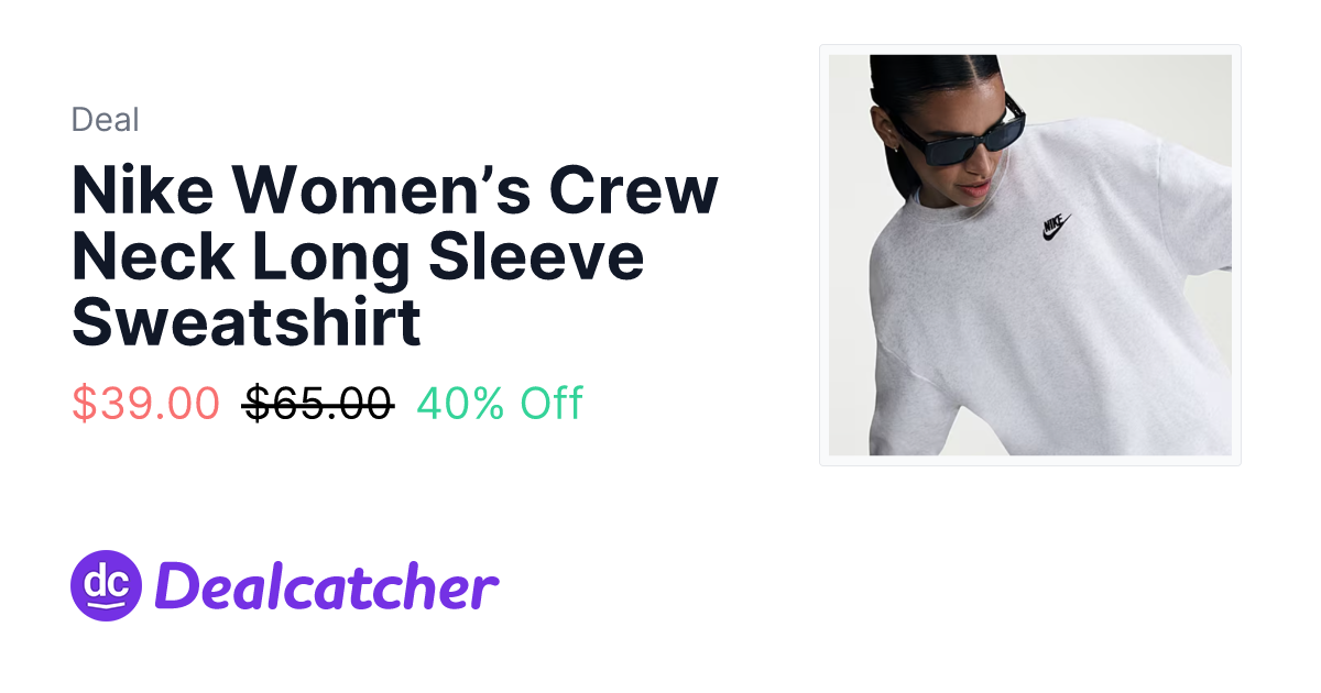 JCPenney - Nike Women’s Crew Neck Long Sleeve Sweatshirt $39.00