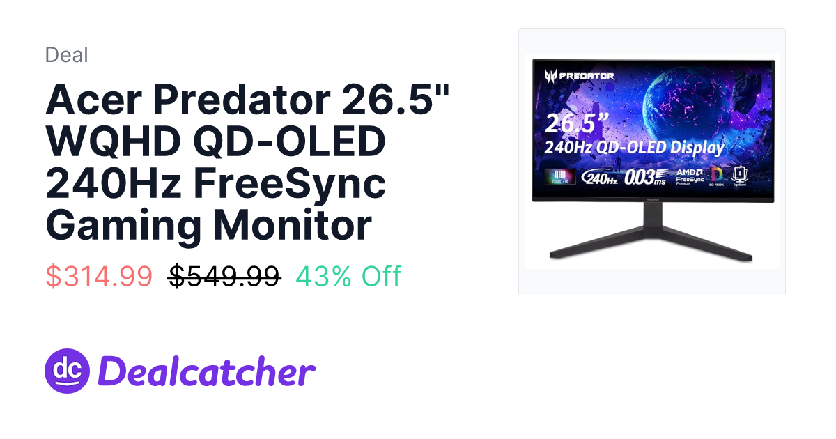 Amazon - Acer Predator 26.5" WQHD QD-OLED 240Hz FreeSync Gaming Monitor $314.99