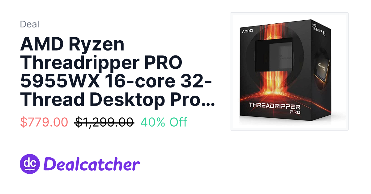 Amazon - AMD Ryzen Threadripper PRO 5955WX 16-core 32-Thread Desktop Processor $779.00