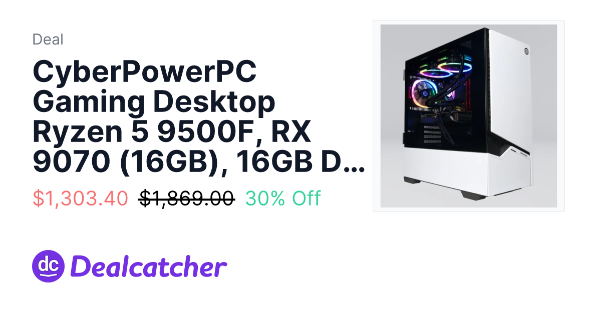 CyberPower - CyberPowerPC Gaming Desktop Ryzen 5 9500F, RX 9070 (16GB), 16GB DDR5, 1TB SSD $1,303.40
