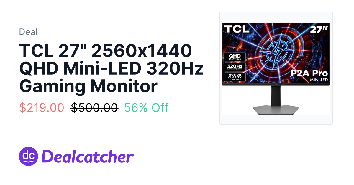 Walmart - TCL 27" 2560x1440 QHD Mini-LED 320Hz Gaming Monitor $219.00