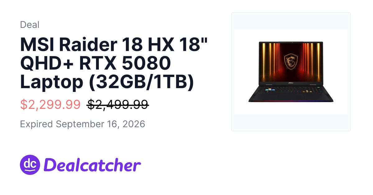 Woot - MSI Raider 18 HX 18" QHD+ RTX 5080 Laptop (32GB/1TB) $2,299.99