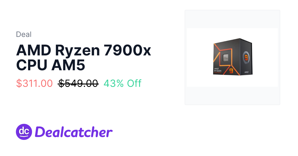 Amazon - AMD Ryzen 7900x CPU AM5 $315.00