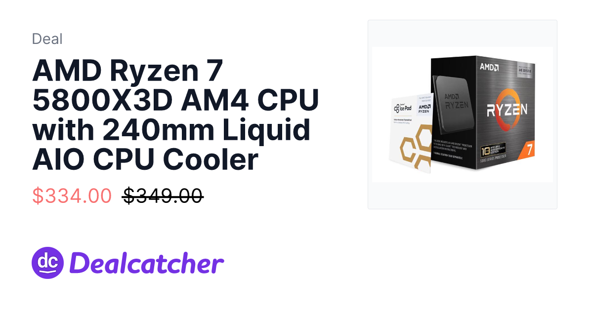 Newegg - AMD Ryzen 7 5800X3D AM4 CPU with 240mm Liquid AIO CPU Cooler $334.00
