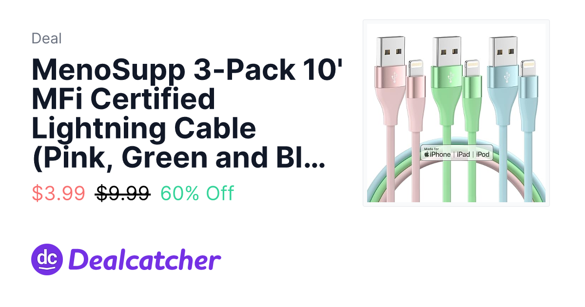 Amazon - MenoSupp 3-Pack 10' MFi Certified Lightning Cable (Pink, Green and Blue) $3.99