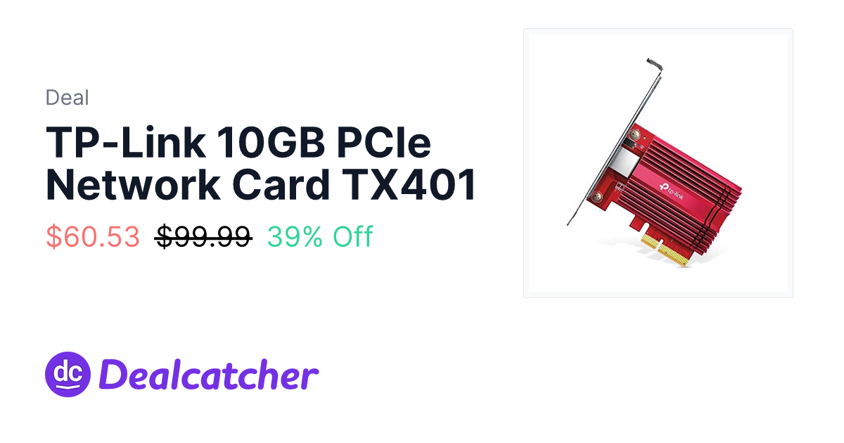 Amazon - TP-Link 10GB PCIe Network Card TX401 $60.53