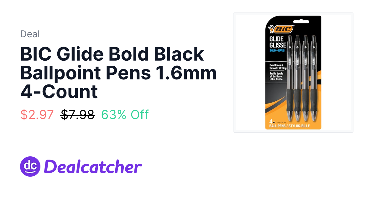 Amazon - BIC Glide Bold Black Ballpoint Pens 1.6mm 4-Count $2.97