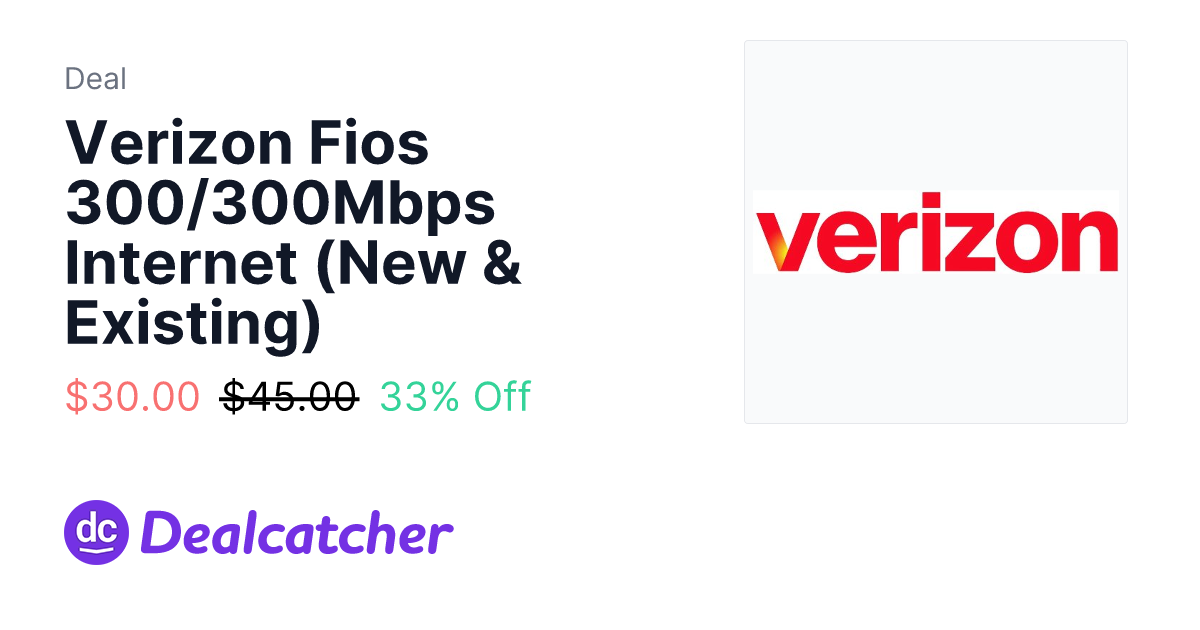 Verizon - Verizon Fios 300/300Mbps Internet (New & Existing) $30.00