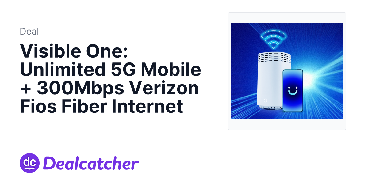 Visible - Visible One: Unlimited 5G Mobile + 300Mbps Verizon Fios Fiber Internet