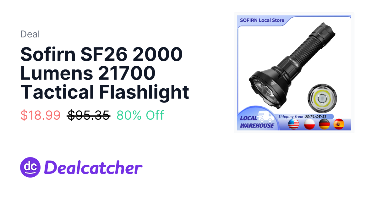 AliExpress - Sofirn SF26 2000 Lumens 21700 Tactical Flashlight $18.99