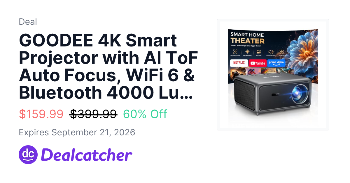 Amazon - GOODEE 4K Smart Projector with AI ToF Auto Focus, WiFi 6 & Bluetooth 4000 Lumens $159.99