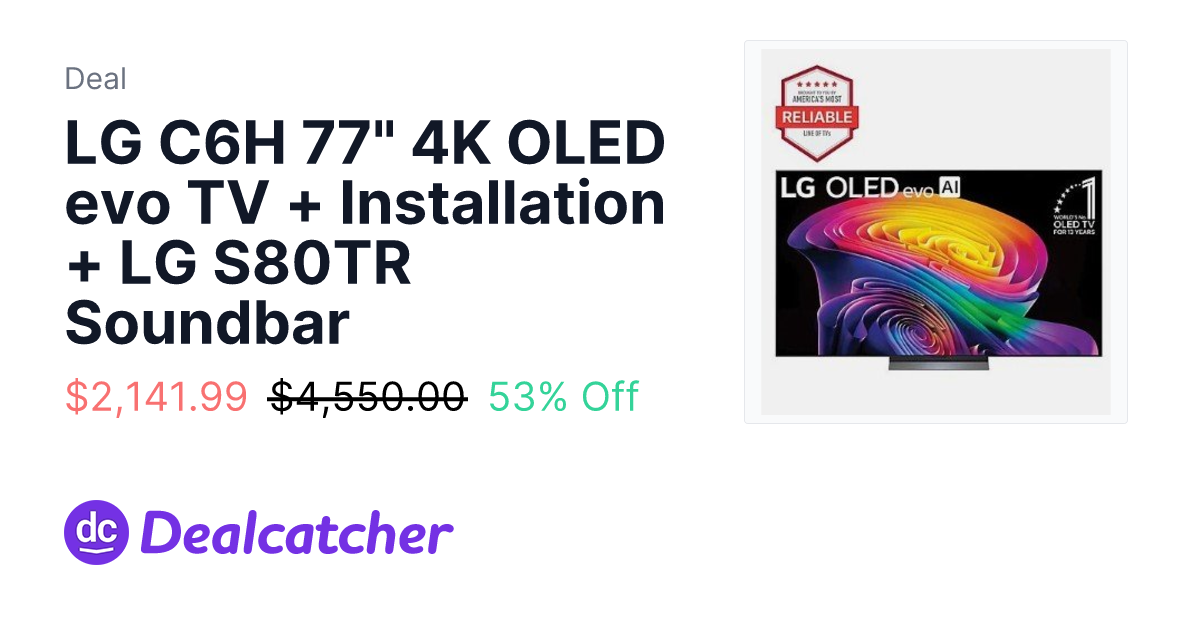 LG Electronics - LG C6H 77" 4K OLED evo TV + Installation + LG S80TR Soundbar $2,141.99