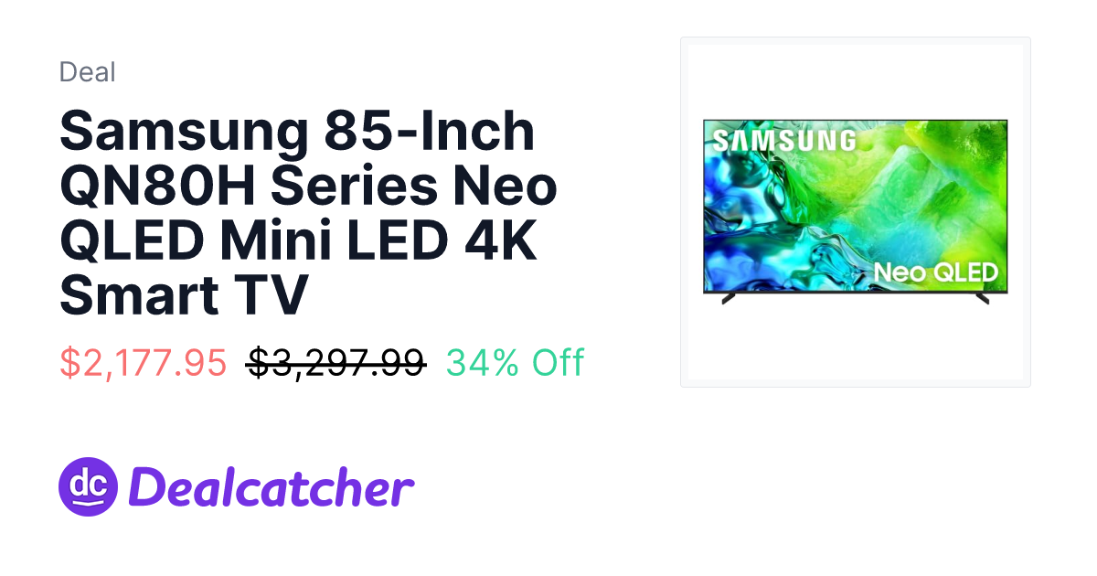 Amazon - Samsung 85-Inch QN80H Series Neo QLED Mini LED 4K Smart TV $2,177.95
