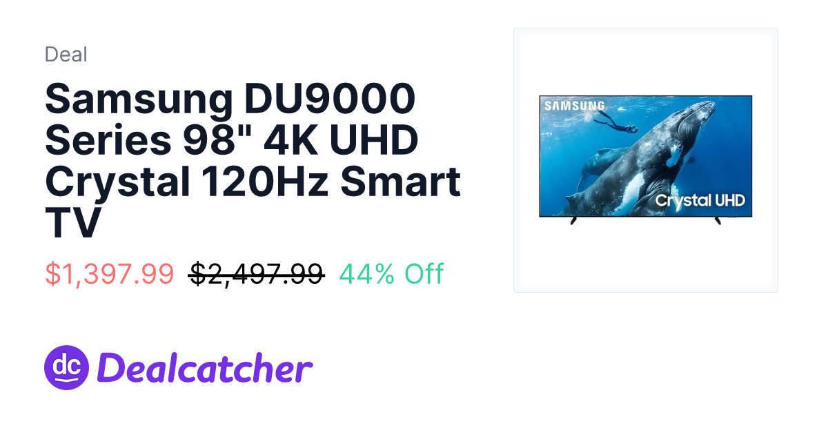 Amazon - Samsung DU9000 Series 98" 4K UHD Crystal 120Hz Smart TV $1,397.99