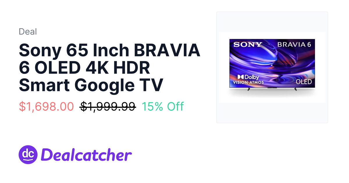 Amazon - Sony 65 Inch BRAVIA 6 OLED 4K HDR Smart Google TV $1,699.99