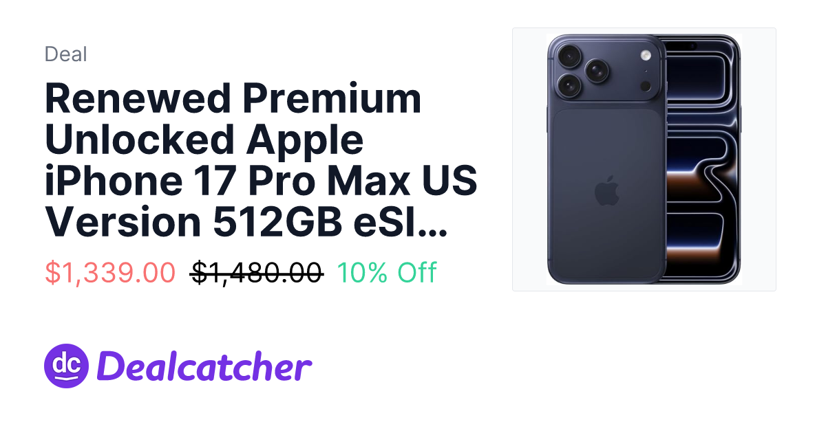 Amazon - Renewed Premium Unlocked Apple iPhone 17 Pro Max US Version 512GB eSIM Deep Blue $1,339.00
