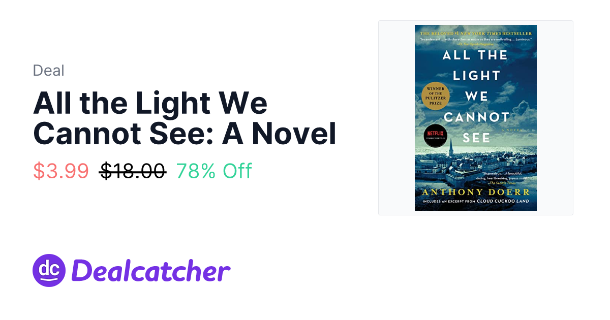 Amazon - All the Light We Cannot See: A Novel $3.99