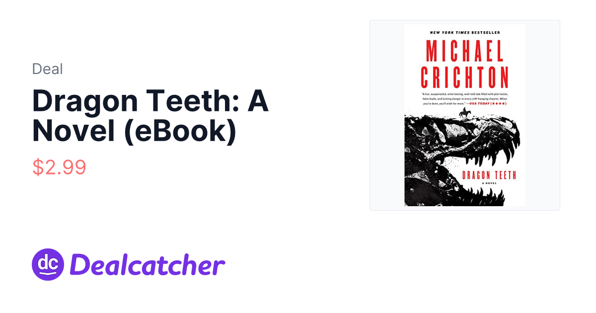 Amazon - Dragon Teeth: A Novel (eBook) $2.99