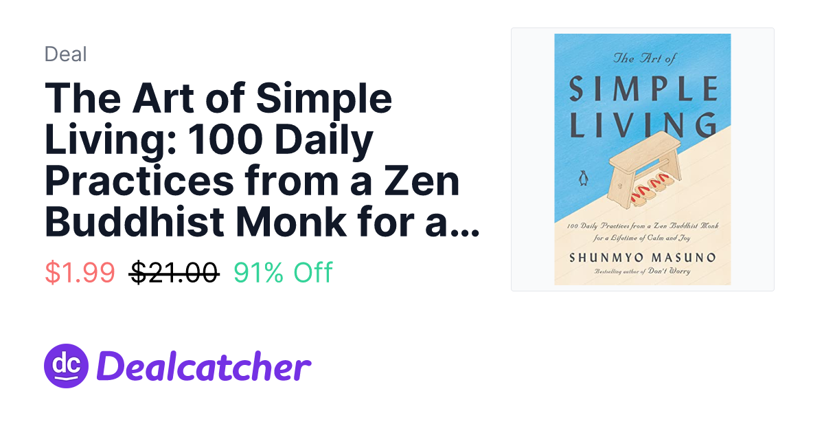 Amazon - The Art of Simple Living: 100 Daily Practices from a Zen Buddhist Monk for a Lifetime of Calm and Joy (eBook) $1.99