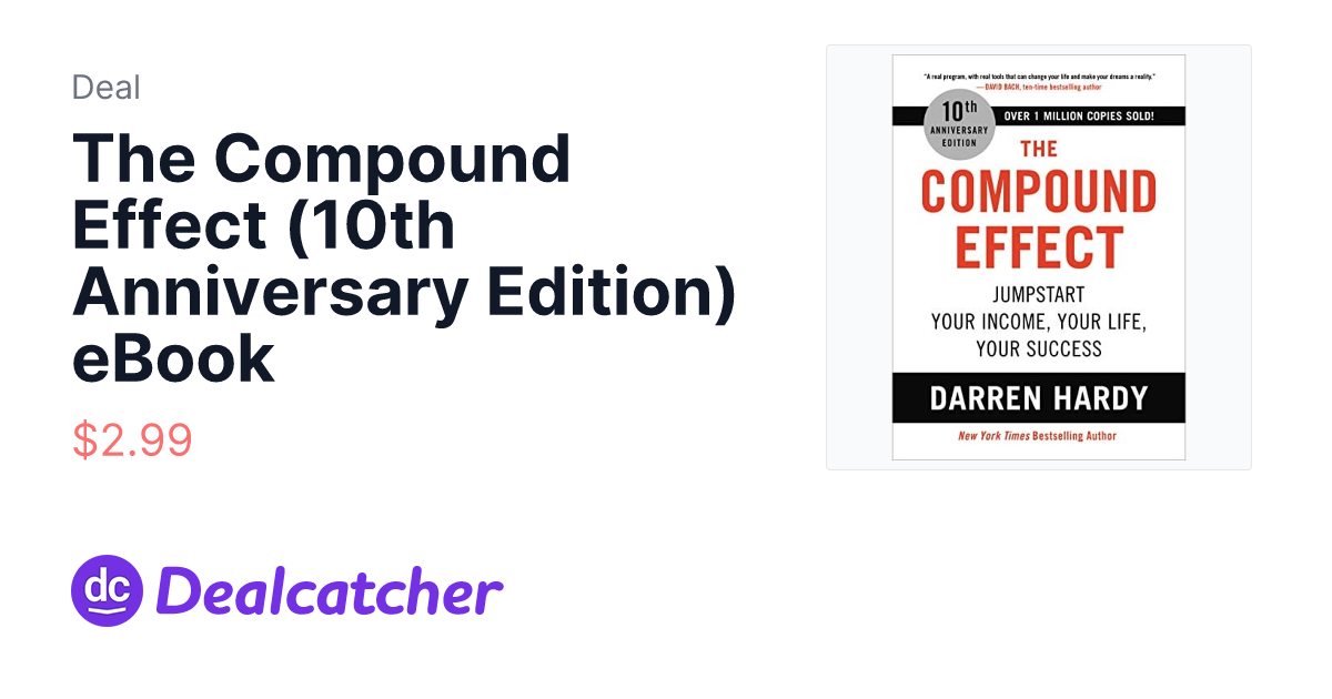 Amazon - The Compound Effect (10th Anniversary Edition) eBook $2.99