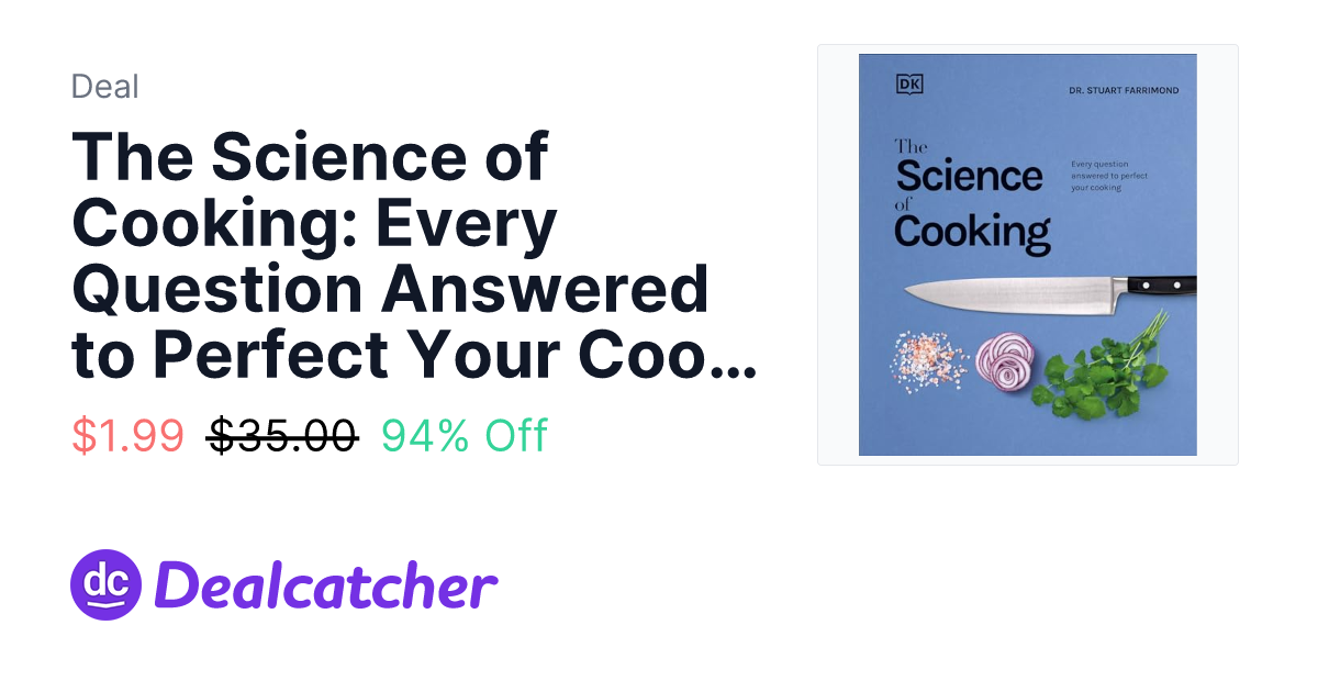 Amazon - The Science of Cooking: Every Question Answered to Perfect Your Cooking (The Science of Food) eBook $1.99