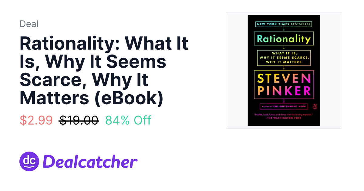 Amazon - Rationality: What It Is, Why It Seems Scarce, Why It Matters (eBook) $2.99
