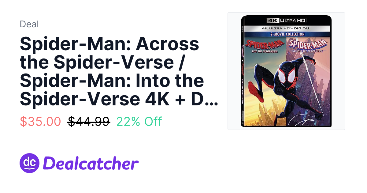 Amazon - Spider-Man: Across the Spider-Verse / Spider-Man: Into the Spider-Verse 4K + Digital Set $35.00