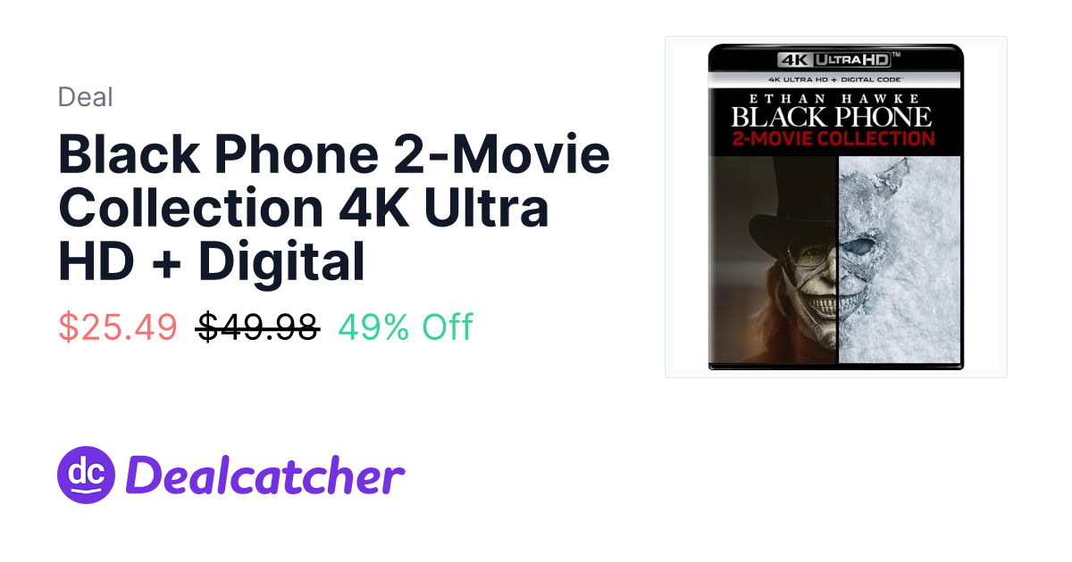 Amazon - Black Phone 2-Movie Collection 4K Ultra HD + Digital $25.49
