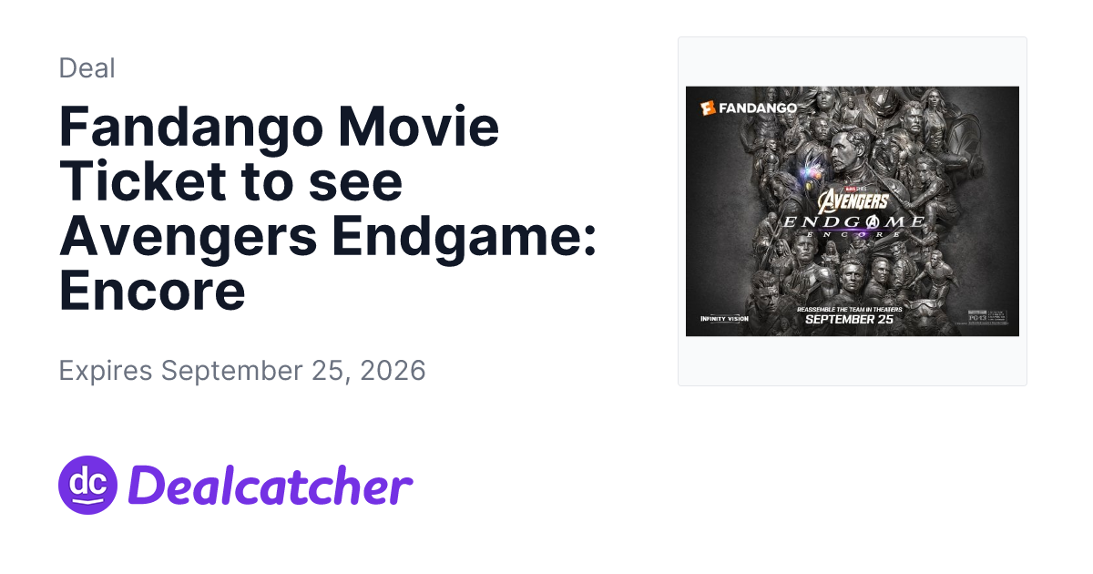 Fandango - Fandango Movie Ticket to see Avengers Endgame: Encore