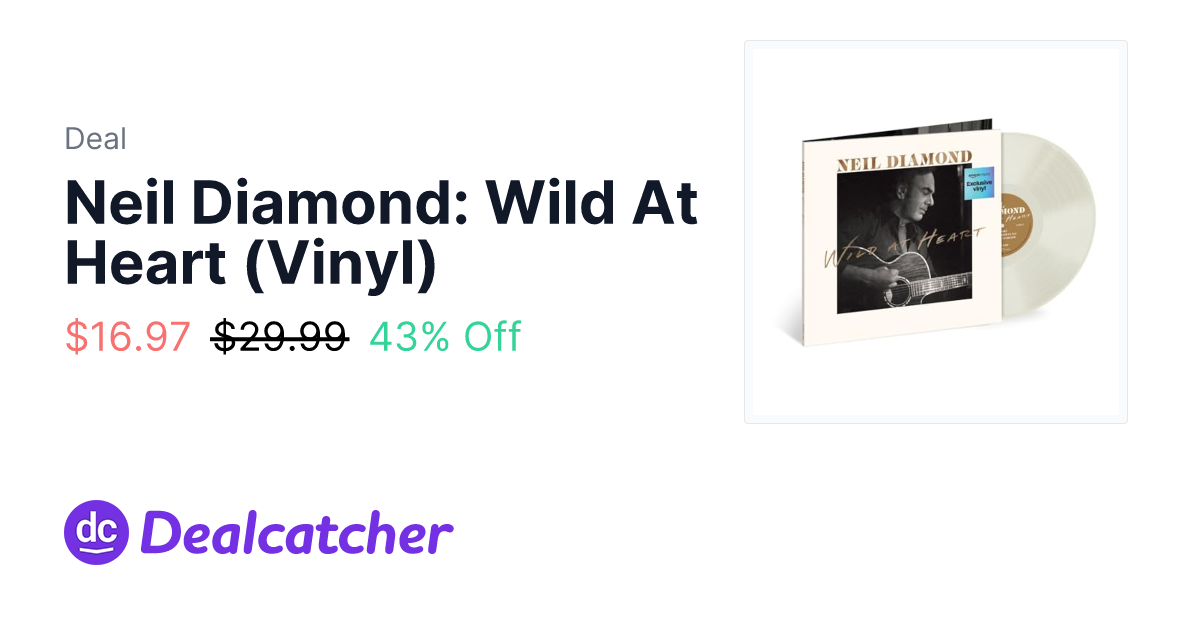 Amazon - Neil Diamond: Wild At Heart (Vinyl) $16.97