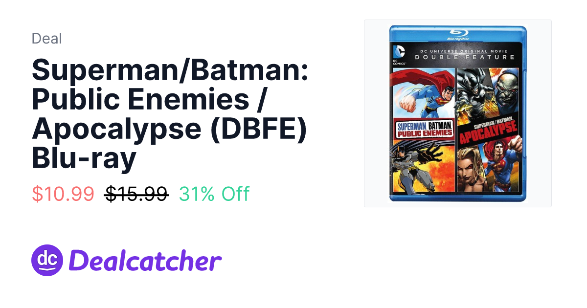 Amazon - Superman/Batman: Public Enemies / Apocalypse (DBFE) Blu-ray $10.99