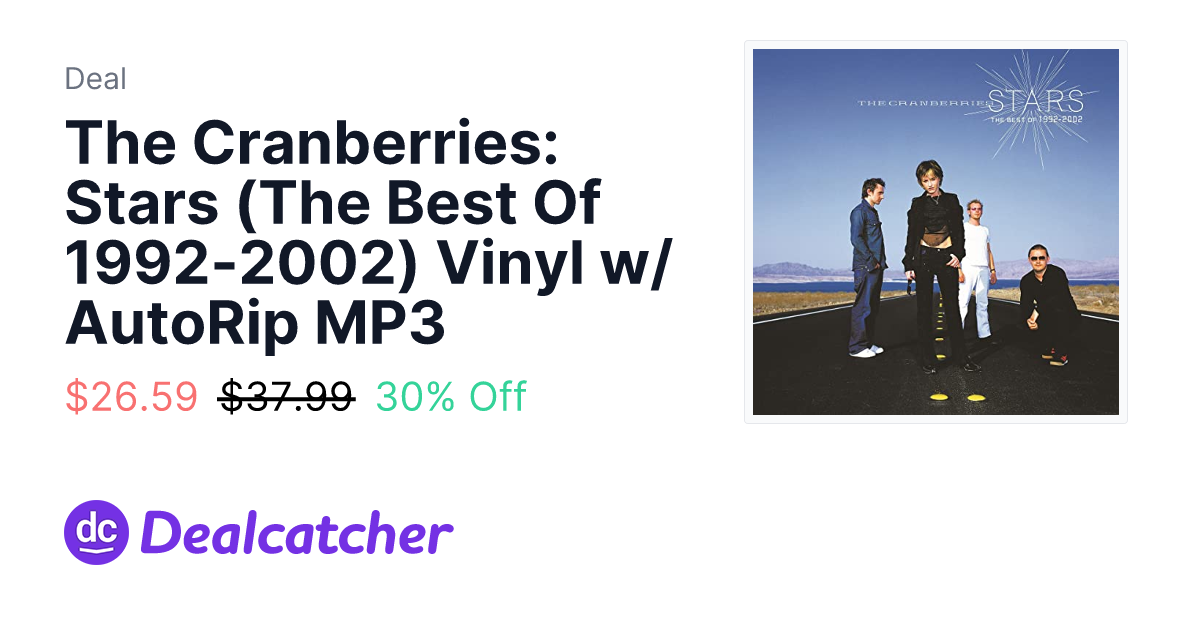 Amazon - The Cranberries: Stars (The Best Of 1992-2002) Vinyl w/ AutoRip MP3 $26.59