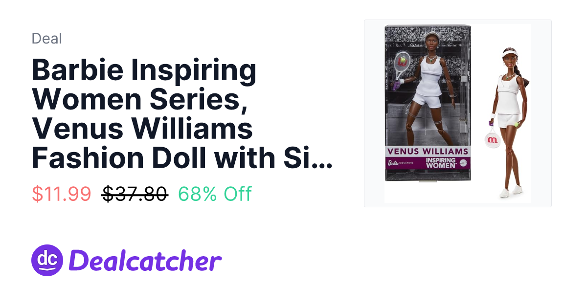Amazon - Barbie Inspiring Women Series, Venus Williams Fashion Doll with Signature Tennis Uniform and Racket $15.99