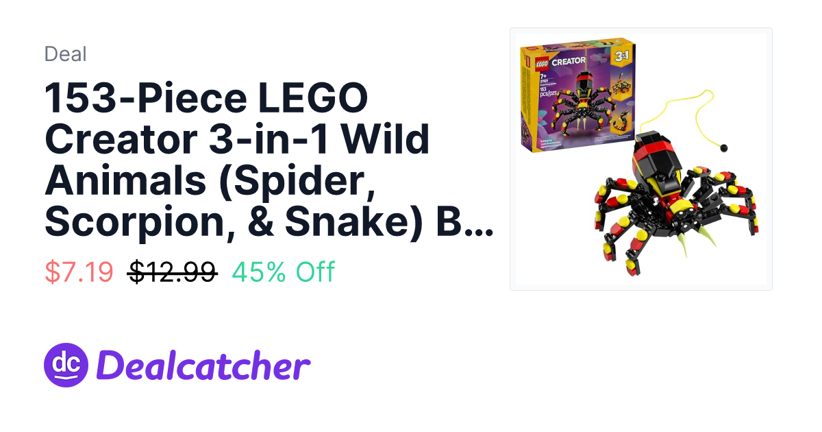 Amazon - 153-Piece LEGO Creator 3-in-1 Wild Animals (Spider, Scorpion, & Snake) Building Kit $7.19