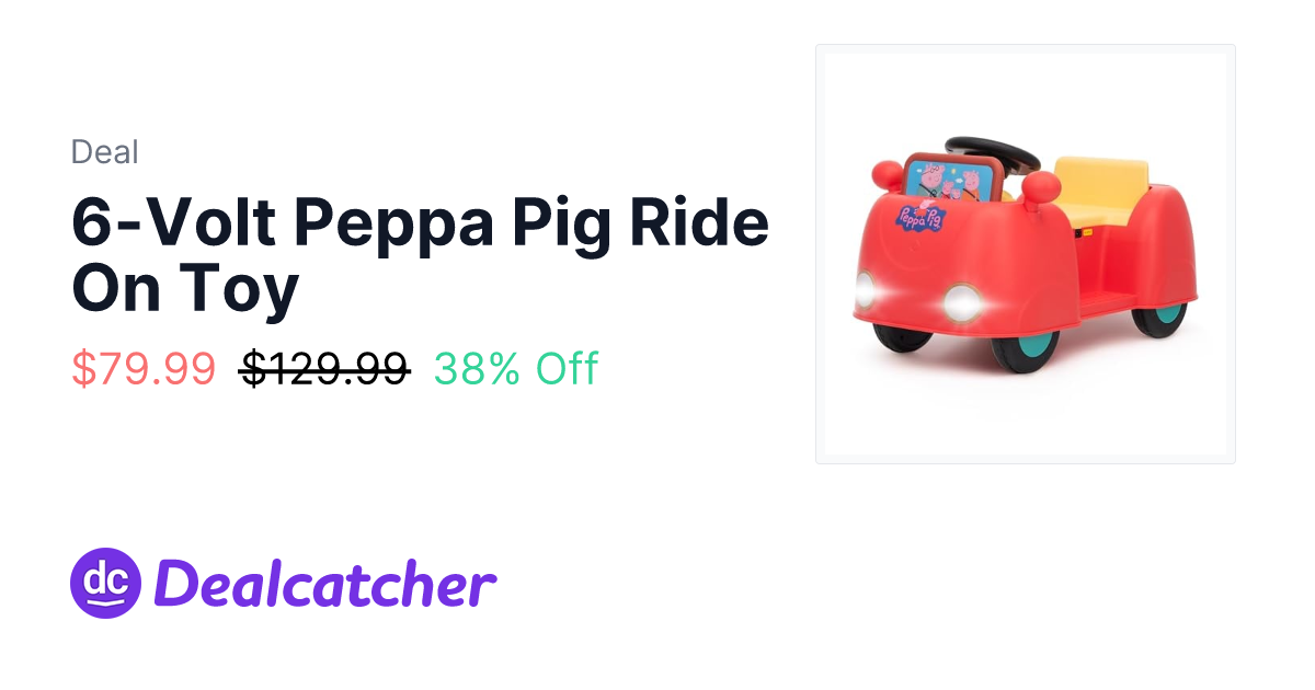 Amazon - 6-Volt Peppa Pig Ride On Toy $79.99
