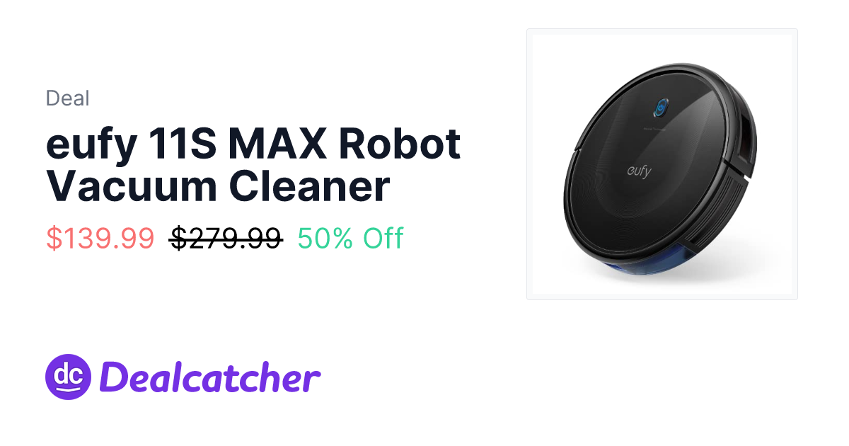 Amazon - eufy 11S MAX Robot Vacuum Cleaner $139.99