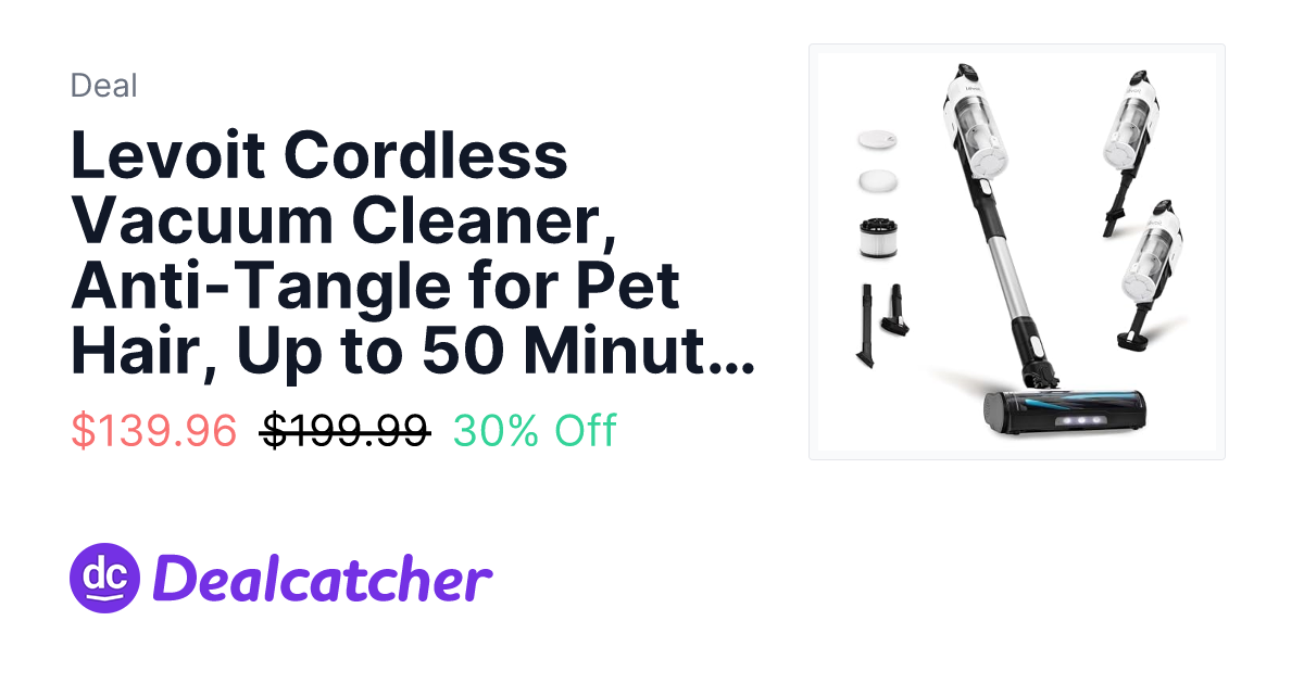 Amazon - Levoit Cordless Vacuum Cleaner, Anti-Tangle for Pet Hair, Up to 50 Minutes $139.96