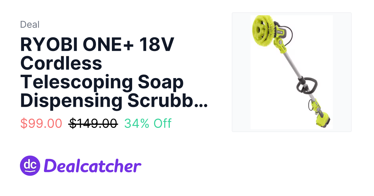 Home Depot - RYOBI ONE+ 18V Cordless Telescoping Soap Dispensing Scrubber (Tool Only) $99.00