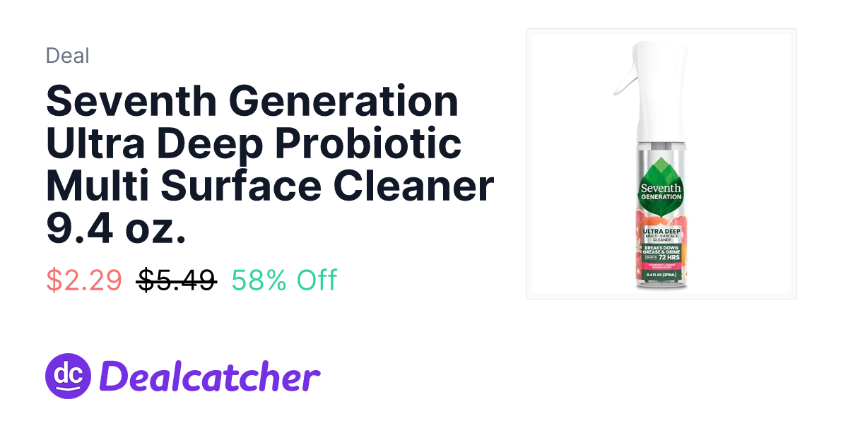 Amazon - Seventh Generation Ultra Deep Probiotic Multi Surface Cleaner 9.4 oz. $2.29