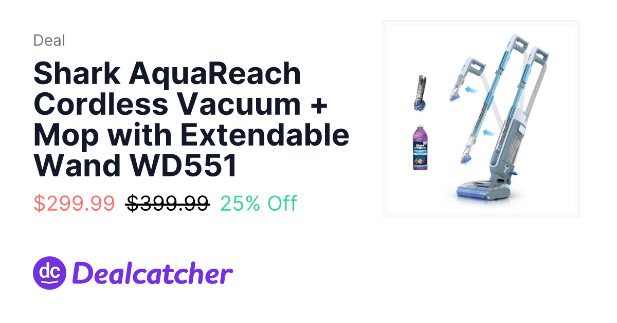 Amazon - Shark AquaReach Cordless Vacuum + Mop with Extendable Wand WD551 $299.99