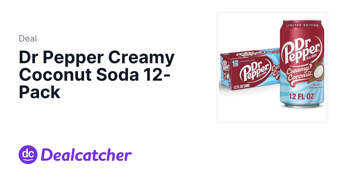 Amazon - Dr Pepper Creamy Coconut Soda 12-Pack