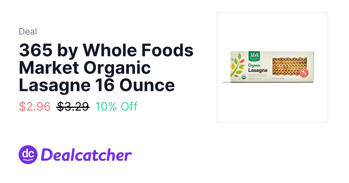 Amazon - 365 by Whole Foods Market Organic Lasagne 16 Ounce $2.96